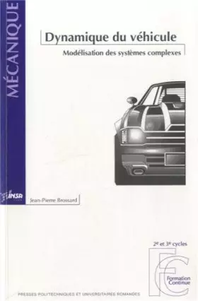 Couverture du produit · Dynamique du véhicule: Modélisation des systèmes complexes.