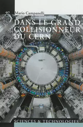 Couverture du produit · Dans le grand collisionneur du CERN