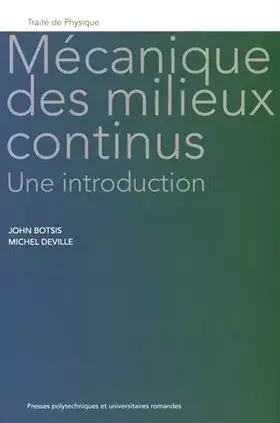 Couverture du produit · Mécanique des milieux continus: Une introduction.