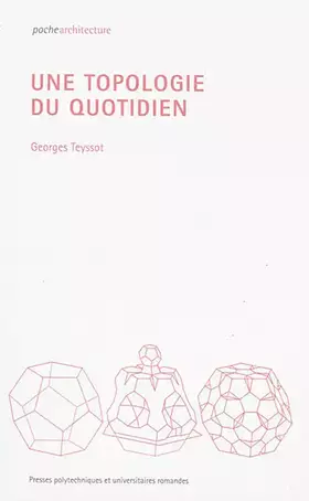 Couverture du produit · Une topologie du quotidien