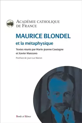 Couverture du produit · Maurice Blondel et la métaphysique