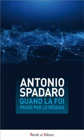 Couverture du produit · Quand la foi passe par le réseau