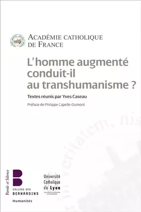 Couverture du produit · L'homme augmenté conduit-il au transhumanisme ?
