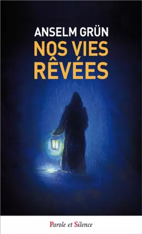 Couverture du produit · Nos vies rêvées: Guide pour le bonheur