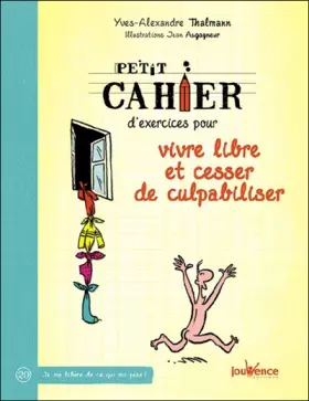 Couverture du produit · Vivre libre et cesser de culpabiliser