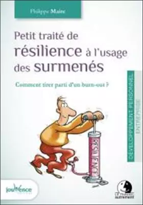 Couverture du produit · Petit traité de résilience à l'usage des surmenés