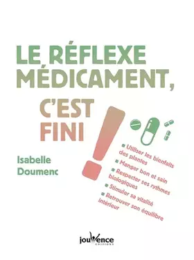 Couverture du produit · Le réflexe médicament, c'est fini !