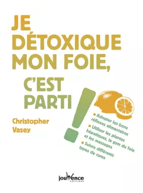 Couverture du produit · Je détoxique mon foie, c'est parti !