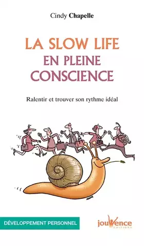 Couverture du produit · La slow life en pleine conscience