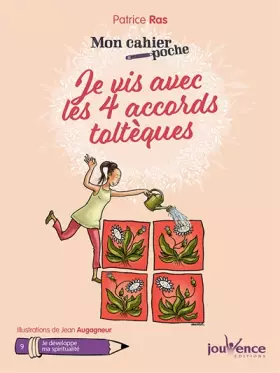 Couverture du produit · Je vis avec les quatre accords toltèques