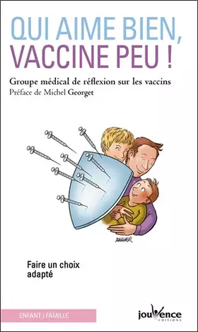 Couverture du produit · Qui aime bien vaccine peu !