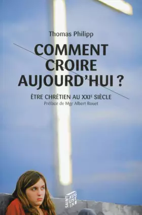 Couverture du produit · COMMENT CROIRE AUJOURD'HUI