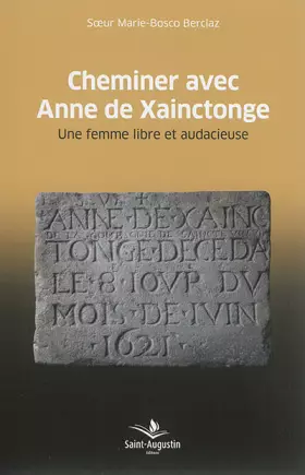 Couverture du produit · CHEMINER AVEC ANNE DE XAINCTONGE