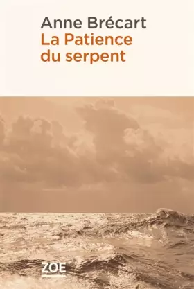 Couverture du produit · La patience du serpent