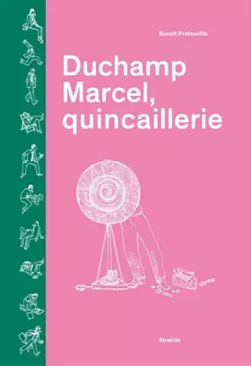 Couverture du produit · Duchamp Marcel, quincaillerie
