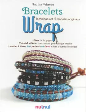 Couverture du produit · Bracelets Wrap Techniques et 12 modèles originaux