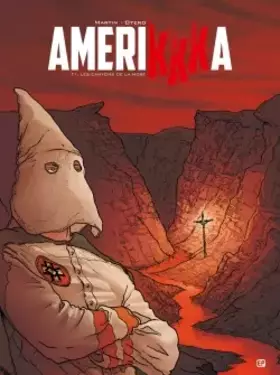 Couverture du produit · Amerikkka T1: Les canyons de la mort