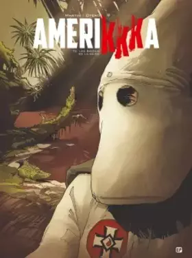 Couverture du produit · Amerikkka T2: Les bayous de la haine