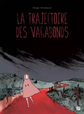 Couverture du produit · La trajectoire des vagabonds