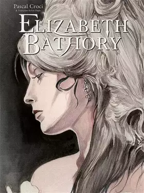 Couverture du produit · Elizabeth Bathory
