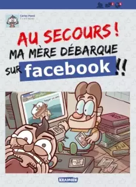Couverture du produit · Au secours ma mère débarque sur Facebook