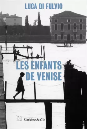 Couverture du produit · Les enfants de Venise