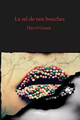 Couverture du produit · Le sel de nos bouches