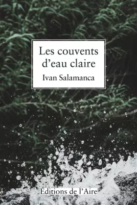 Couverture du produit · Les Couvents d'Eau Claire