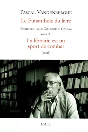 Couverture du produit · Le funambule du livre