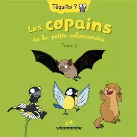 Couverture du produit · Les copains de la petite Salamandre - Tome 2
