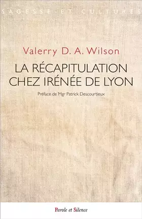 Couverture du produit · La récapitulation chez Irénée de Lyon