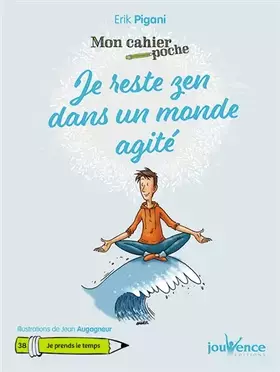 Couverture du produit · Je reste zen dans un monde agité
