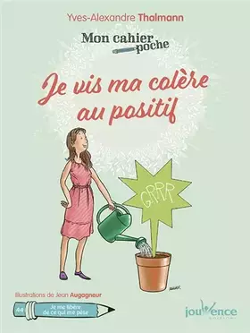 Couverture du produit · Je vis ma colère au positif