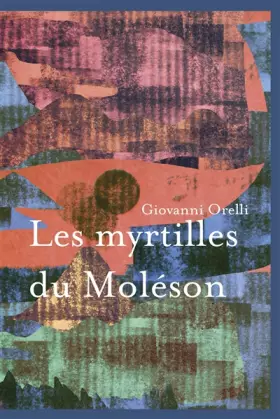 Couverture du produit · Les myrtilles du Moléson