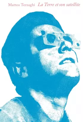 Couverture du produit · La Terre et son satellite