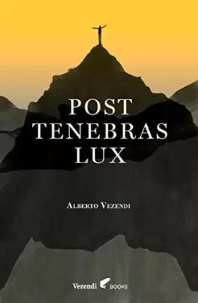 Couverture du produit · Post Tenebras Lux