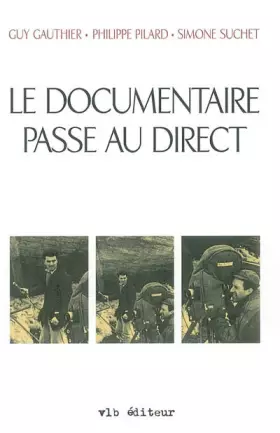 Couverture du produit · Le documentaire passe au direct
