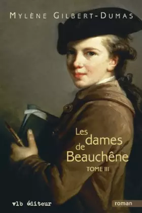 Couverture du produit · Les Dames de Beauchene T 03