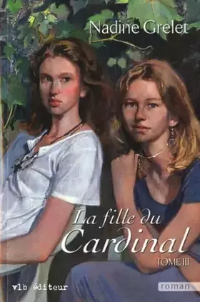 Couverture du produit · La Fille du Cardinal T 03
