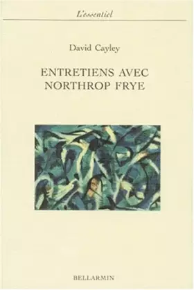 Couverture du produit · ENTRETIENS AVEC NORTHROP FRYE
