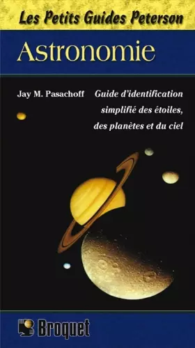 Couverture du produit · Les petits guides Peterson - Astronomie