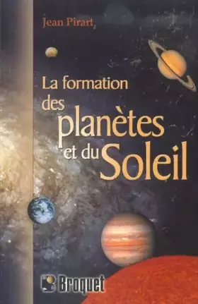 Couverture du produit · La Formation Des Planetes Et Du Soleil