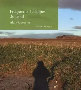 Couverture du produit · Fragments échappés du froid