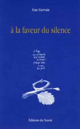 Couverture du produit · A la faveur du silence