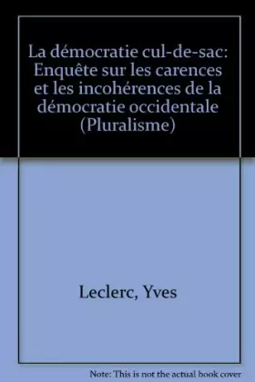 Couverture du produit · La démocratie cul-de-sac