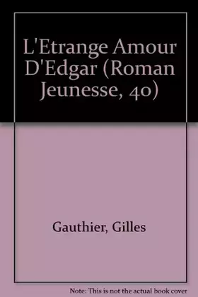 Couverture du produit · L'Etrange Amour D'Edgar