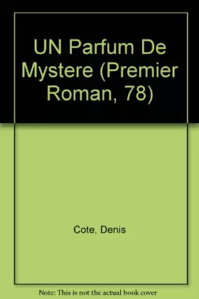 Couverture du produit · UN Parfum De Mystere