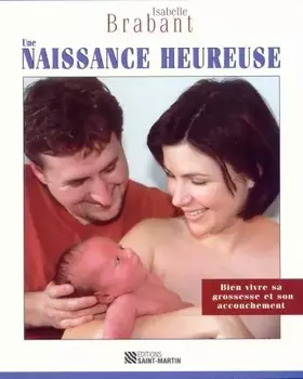 Couverture du produit · Une naissance heureuse