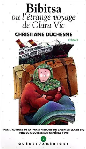 Couverture du produit · Bibitsa ou l etrange voyage de clara vic