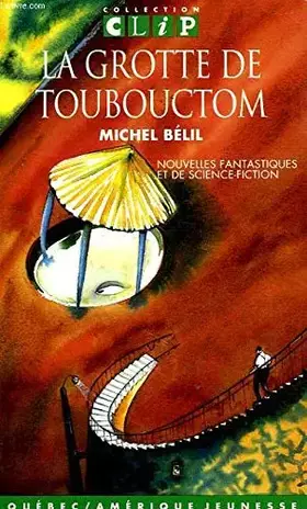 Couverture du produit · LA GROTTE DE TOUBOUCTOM